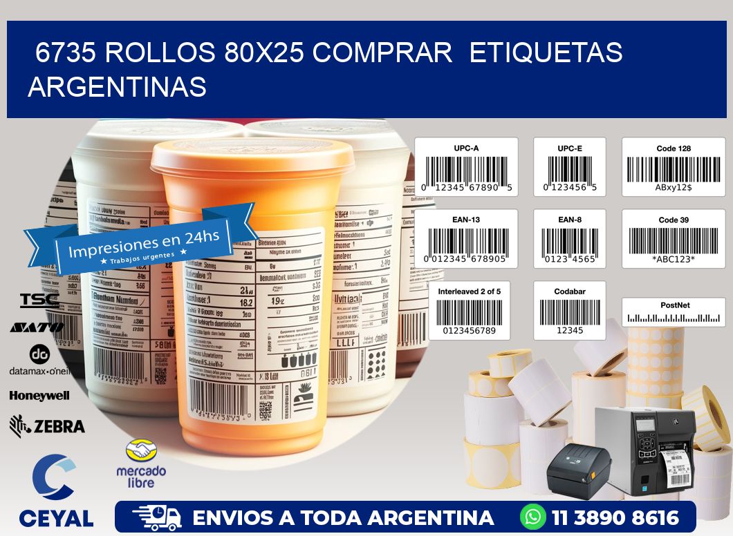 6735 ROLLOS 80X25 COMPRAR  ETIQUETAS ARGENTINAS