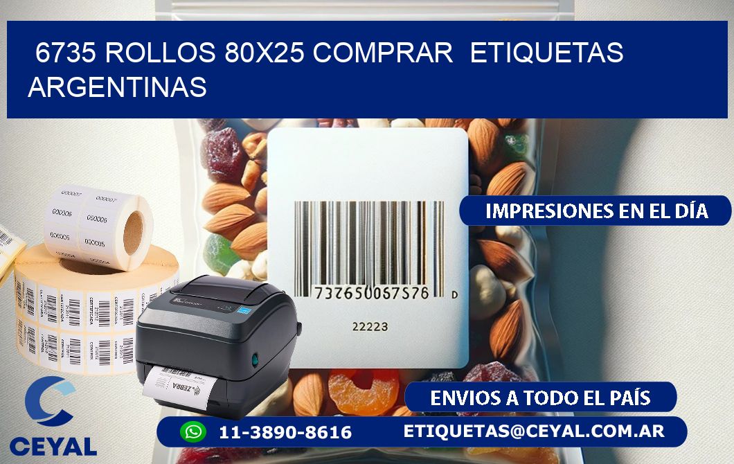 6735 ROLLOS 80X25 COMPRAR  ETIQUETAS ARGENTINAS