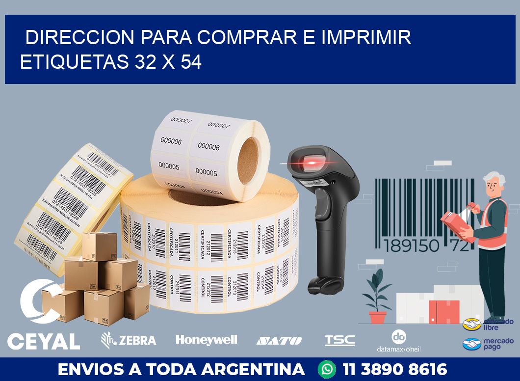 DIRECCION PARA COMPRAR E IMPRIMIR ETIQUETAS 32 x 54