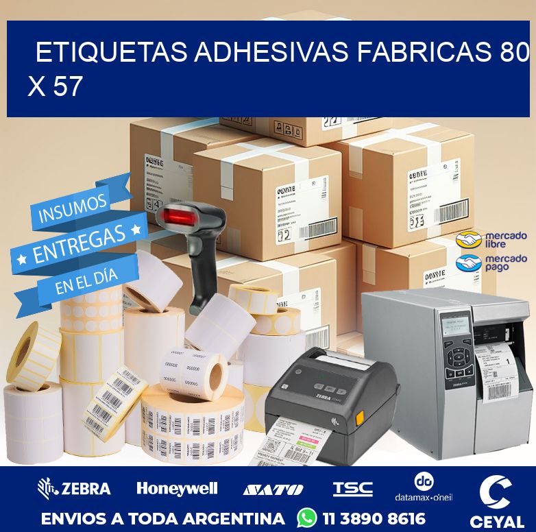 ETIQUETAS ADHESIVAS FABRICAS 80 x 57