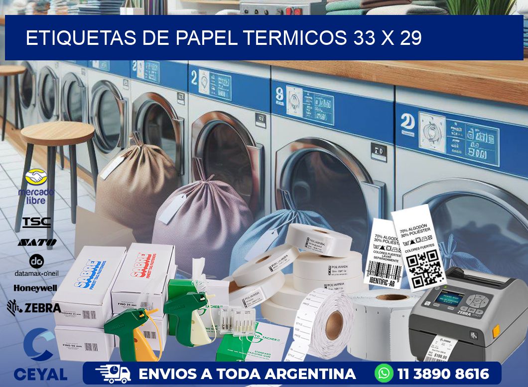 ETIQUETAS DE PAPEL TERMICOS 33 x 29