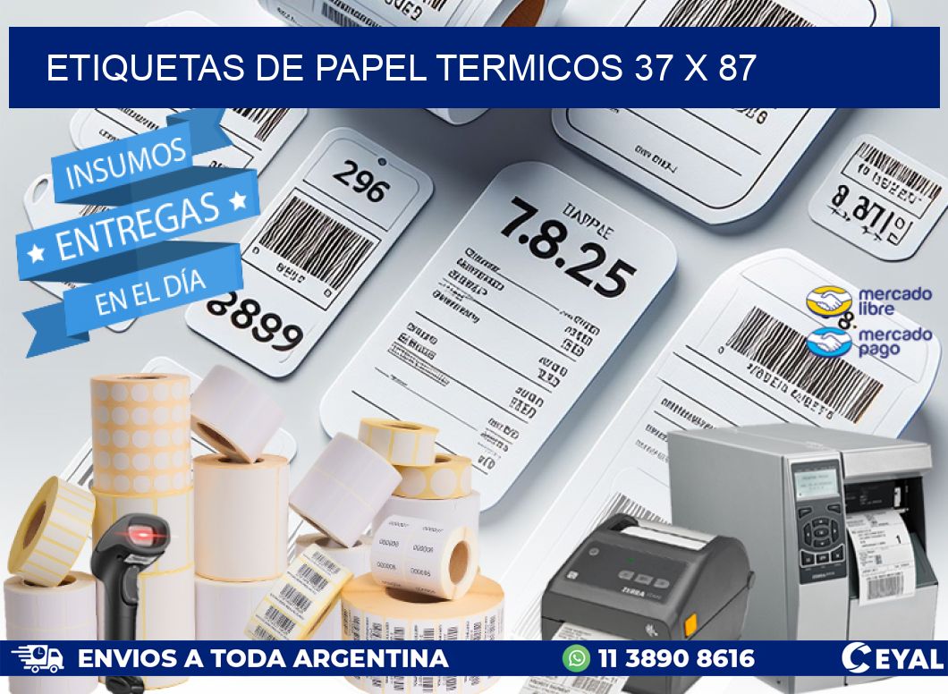 ETIQUETAS DE PAPEL TERMICOS 37 x 87