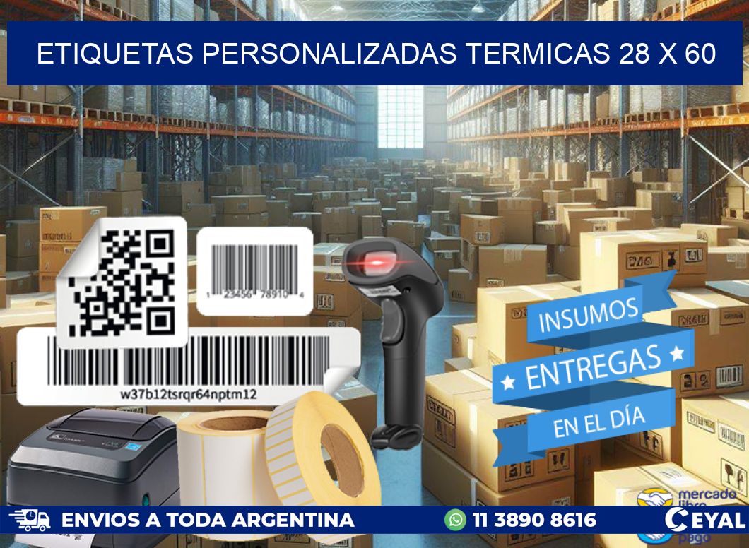 ETIQUETAS PERSONALIZADAS TERMICAS 28 x 60