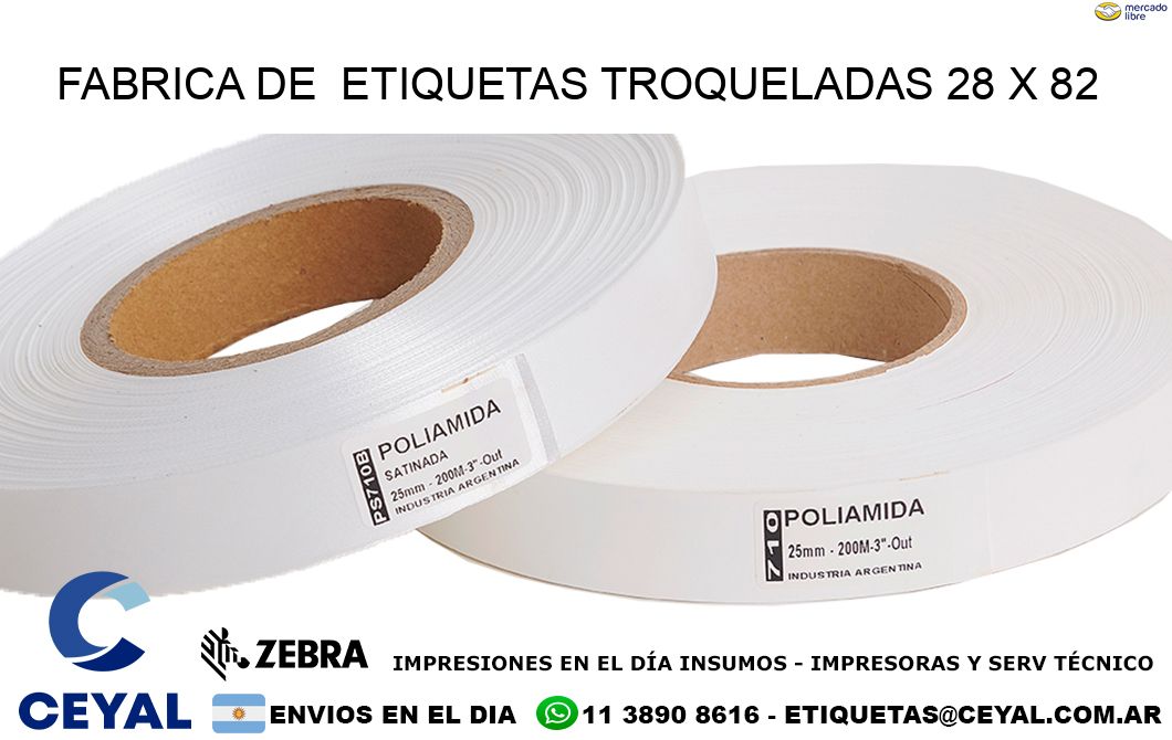 FABRICA DE  ETIQUETAS TROQUELADAS 28 x 82