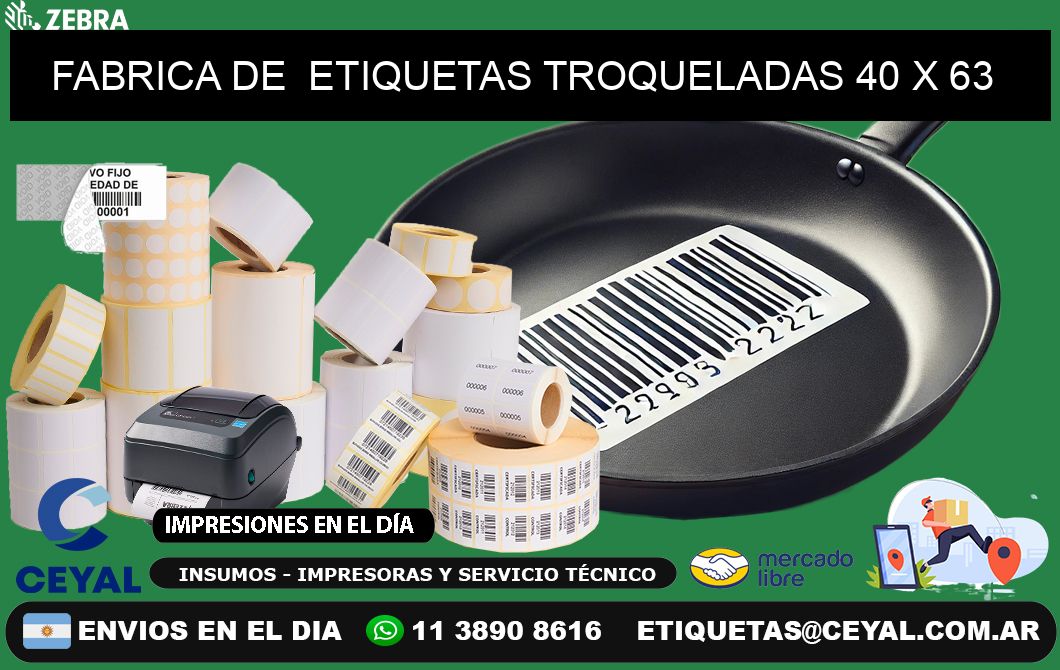 FABRICA DE  ETIQUETAS TROQUELADAS 40 x 63
