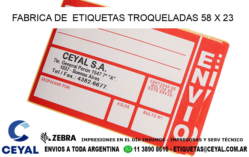 FABRICA DE  ETIQUETAS TROQUELADAS 58 x 23