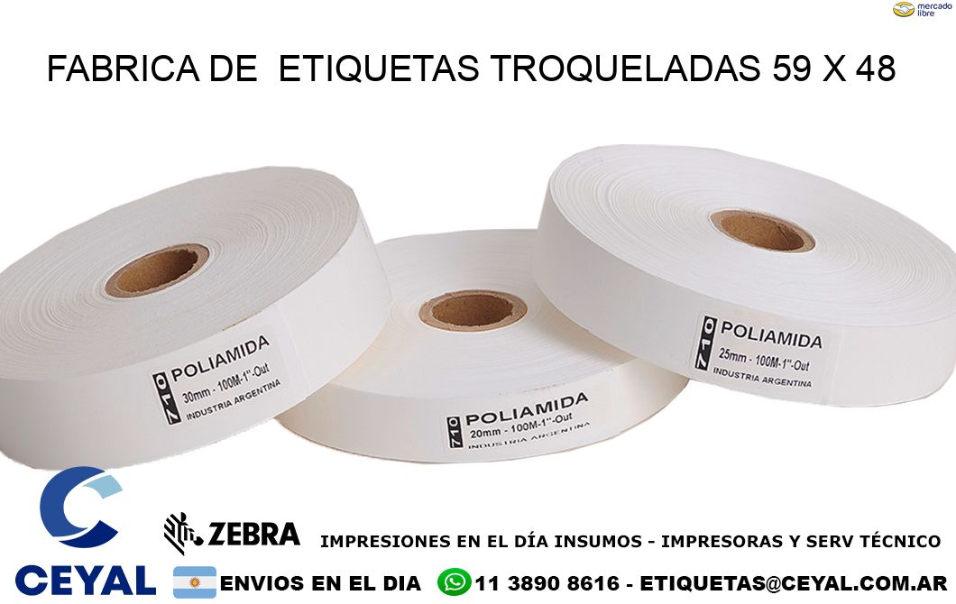 FABRICA DE  ETIQUETAS TROQUELADAS 59 x 48