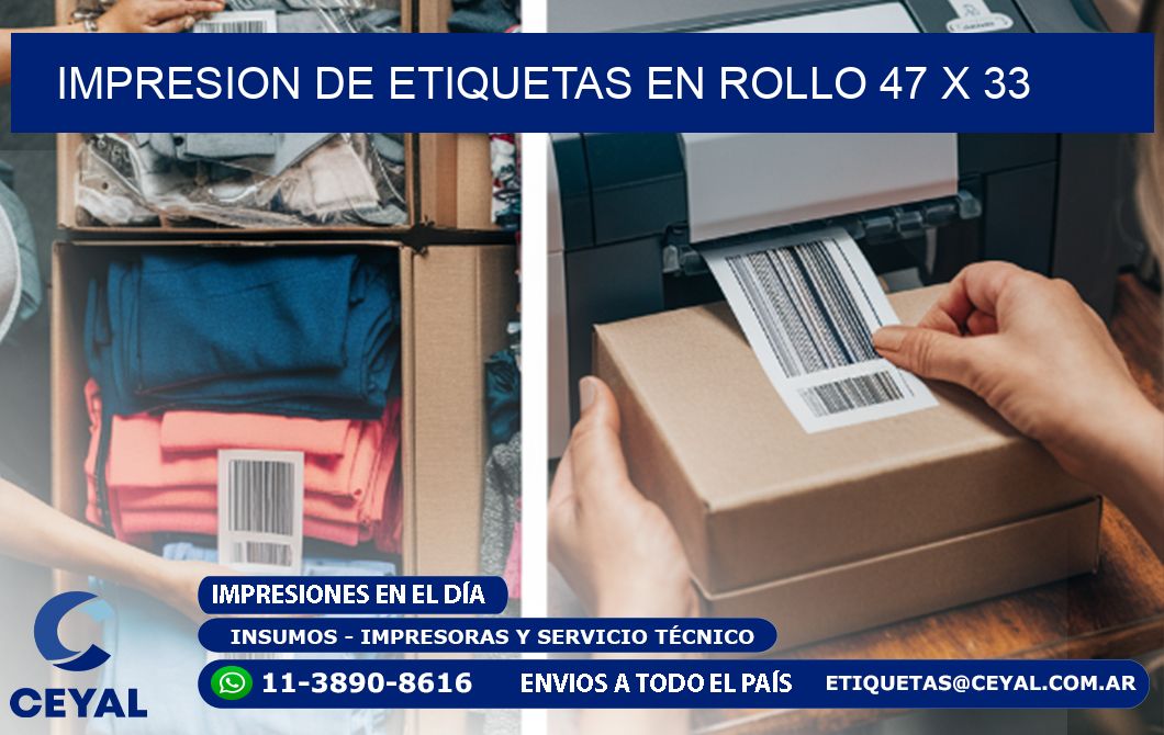 IMPRESION DE ETIQUETAS EN ROLLO 47 x 33