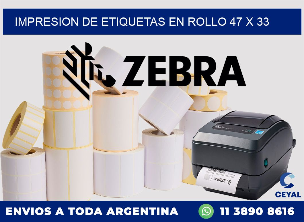 IMPRESION DE ETIQUETAS EN ROLLO 47 x 33