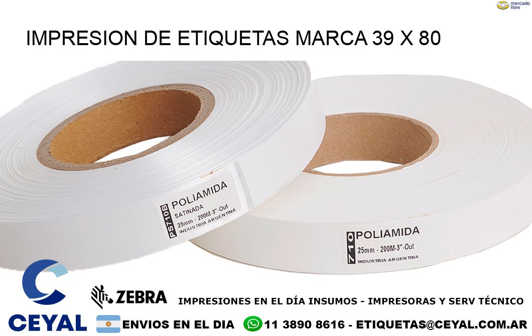 IMPRESION DE ETIQUETAS MARCA 39 x 80