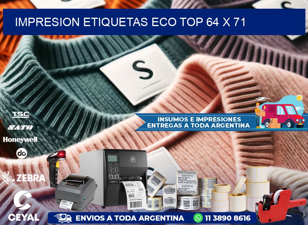 IMPRESION ETIQUETAS ECO TOP 64 x 71