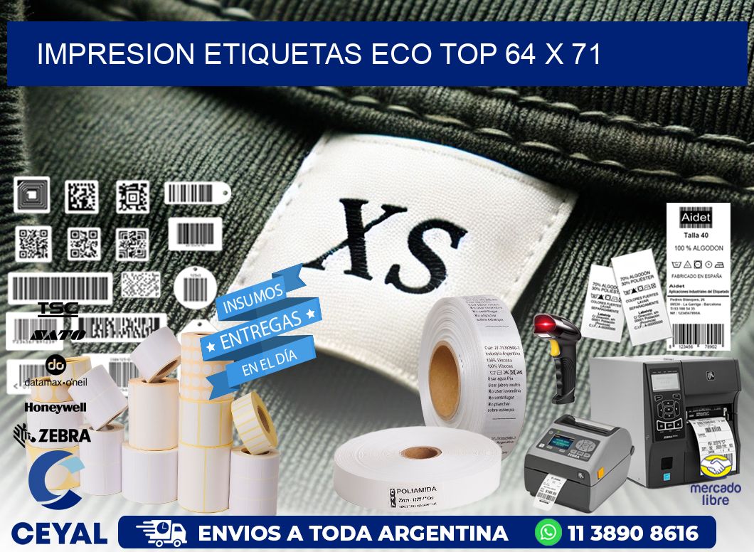 IMPRESION ETIQUETAS ECO TOP 64 x 71