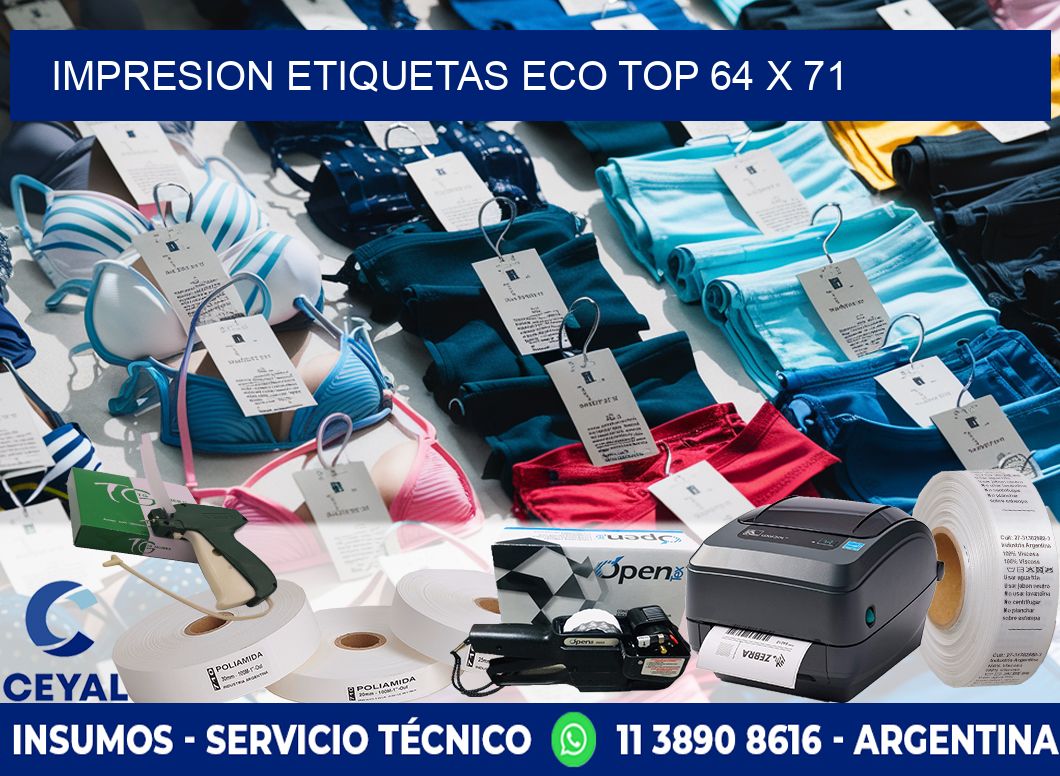 IMPRESION ETIQUETAS ECO TOP 64 x 71