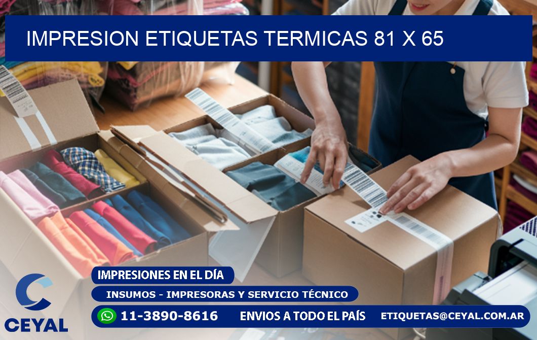 IMPRESION ETIQUETAS TERMICAS 81 x 65