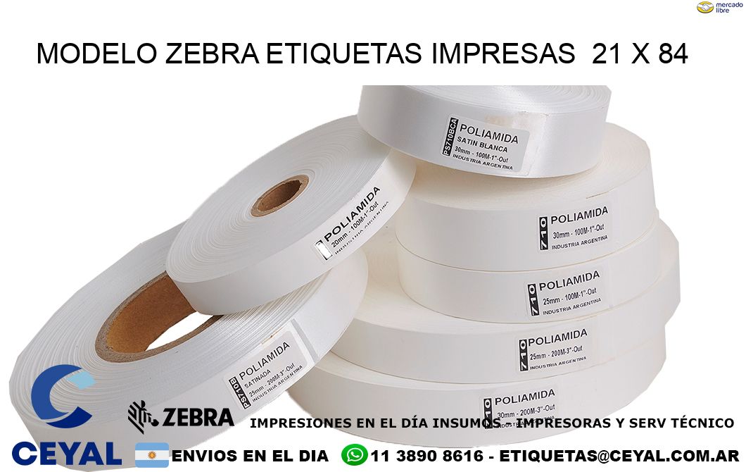 MODELO ZEBRA ETIQUETAS IMPRESAS  21 x 84