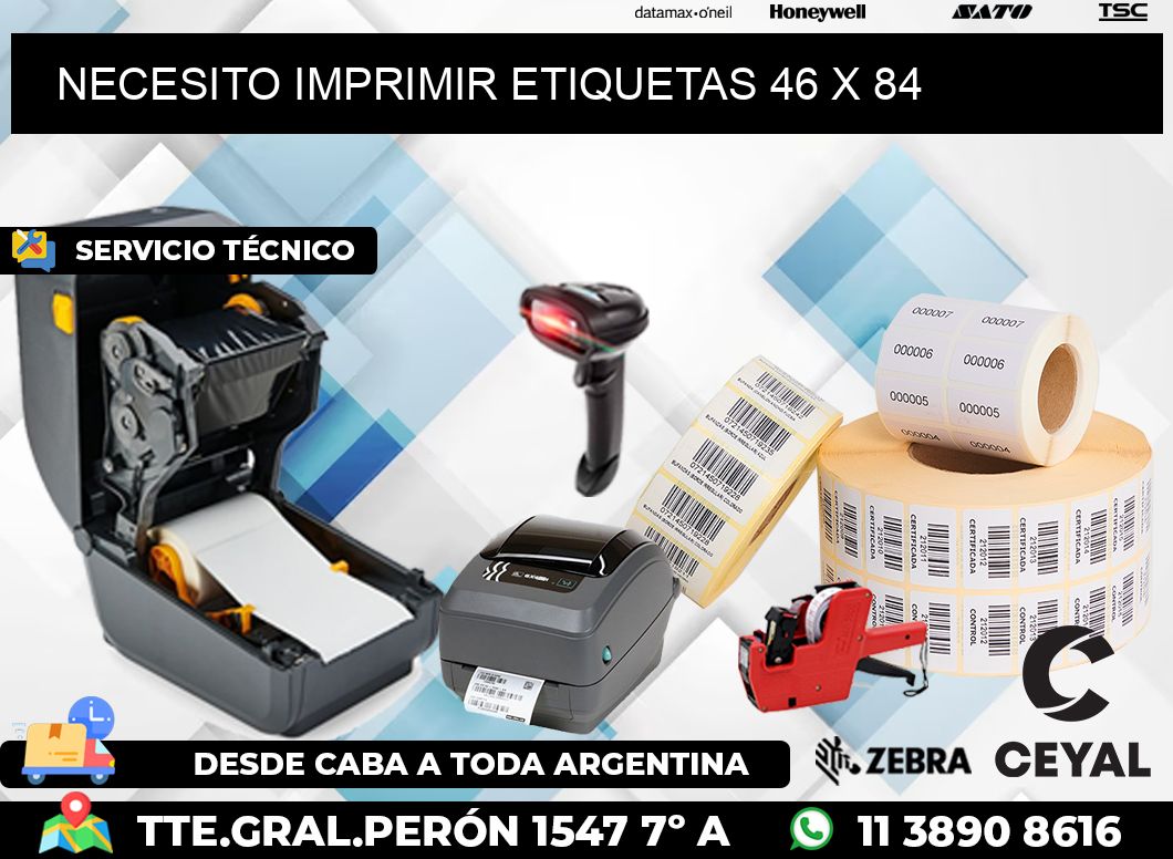 NECESITO IMPRIMIR ETIQUETAS 46 x 84