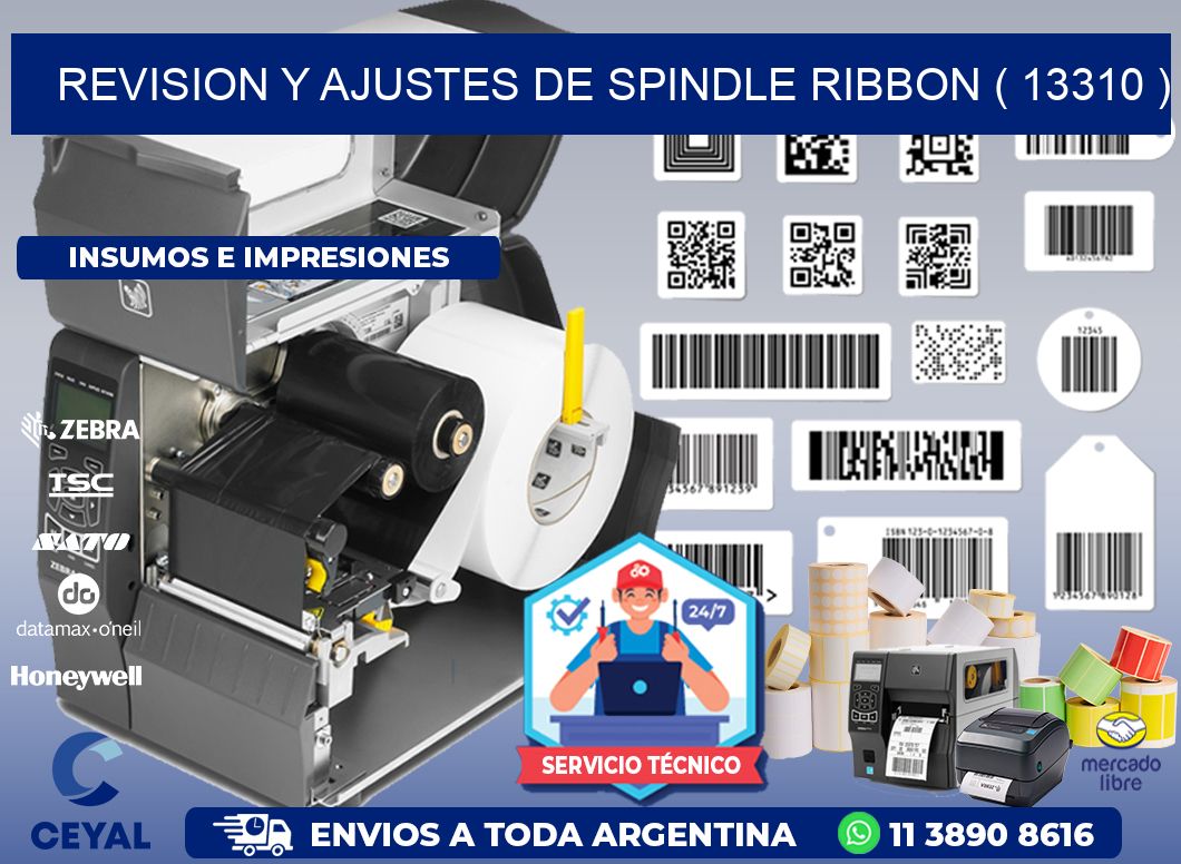 REVISION Y AJUSTES DE SPINDLE RIBBON ( 13310 )