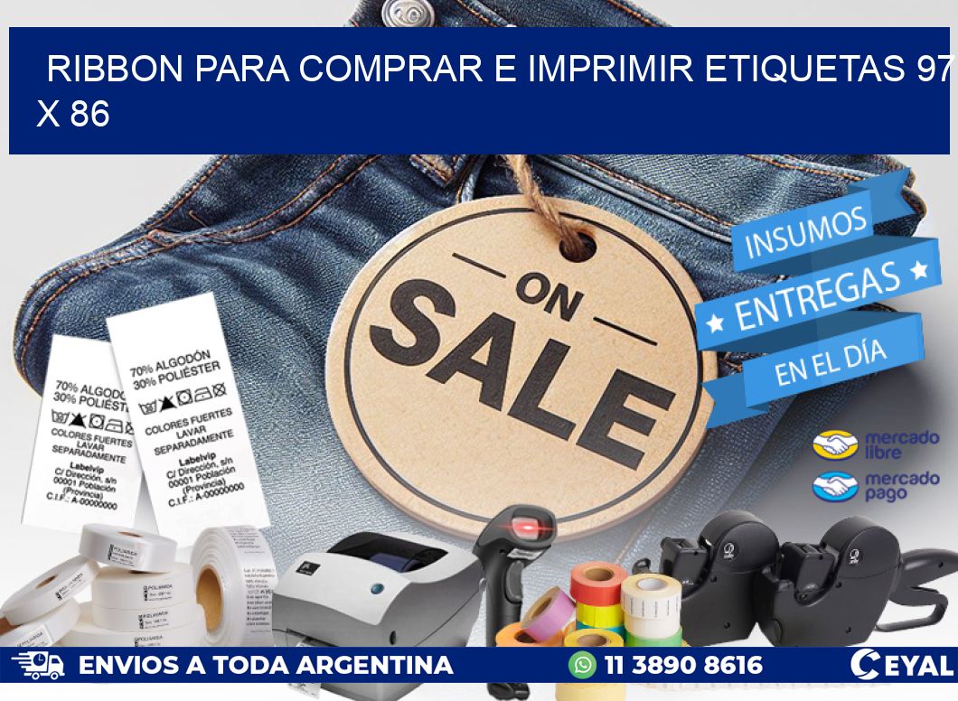 RIBBON PARA COMPRAR E IMPRIMIR ETIQUETAS 97 x 86