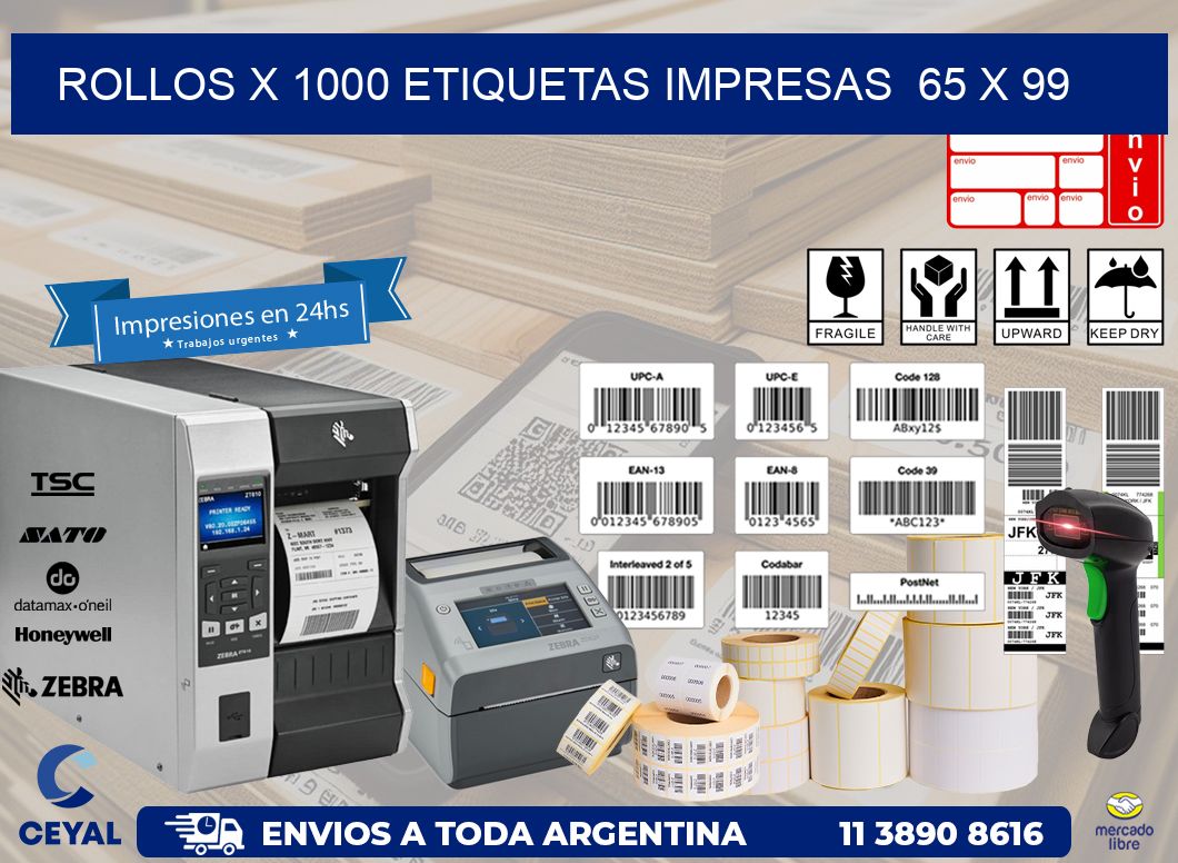 ROLLOS X 1000 ETIQUETAS IMPRESAS  65 x 99
