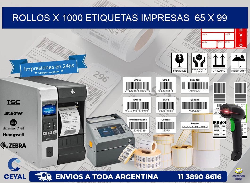 ROLLOS X 1000 ETIQUETAS IMPRESAS  65 x 99