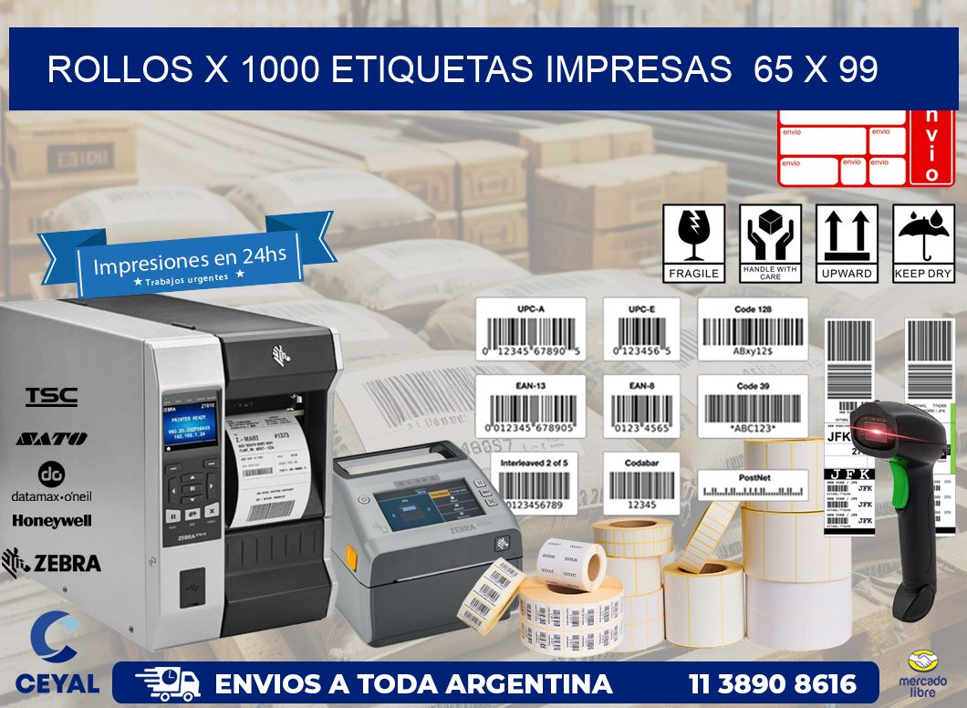 ROLLOS X 1000 ETIQUETAS IMPRESAS  65 x 99