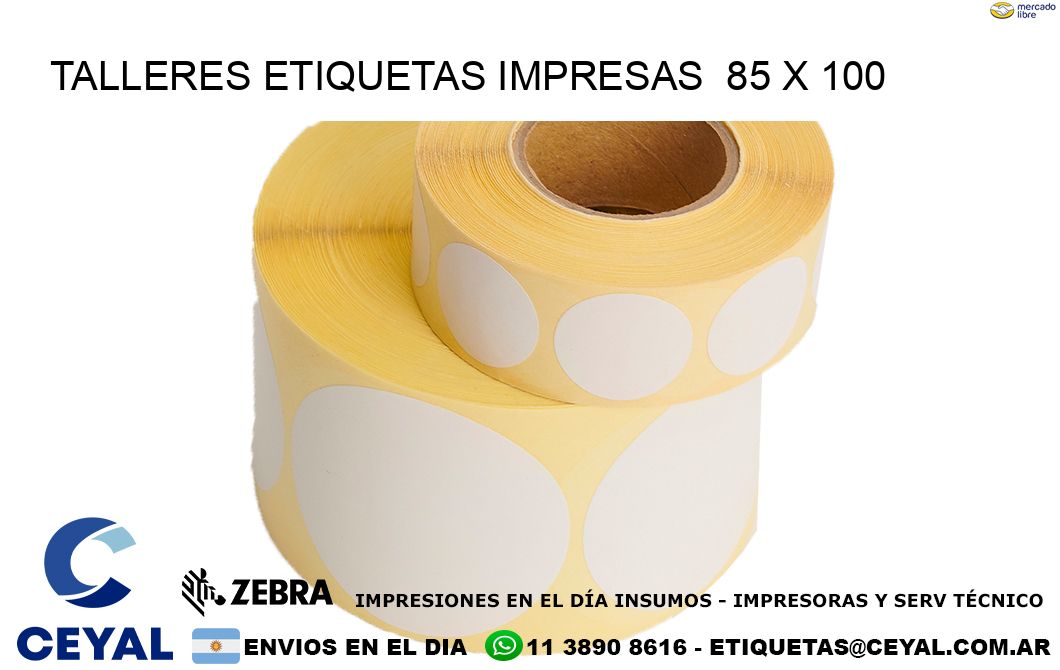 TALLERES ETIQUETAS IMPRESAS  85 x 100