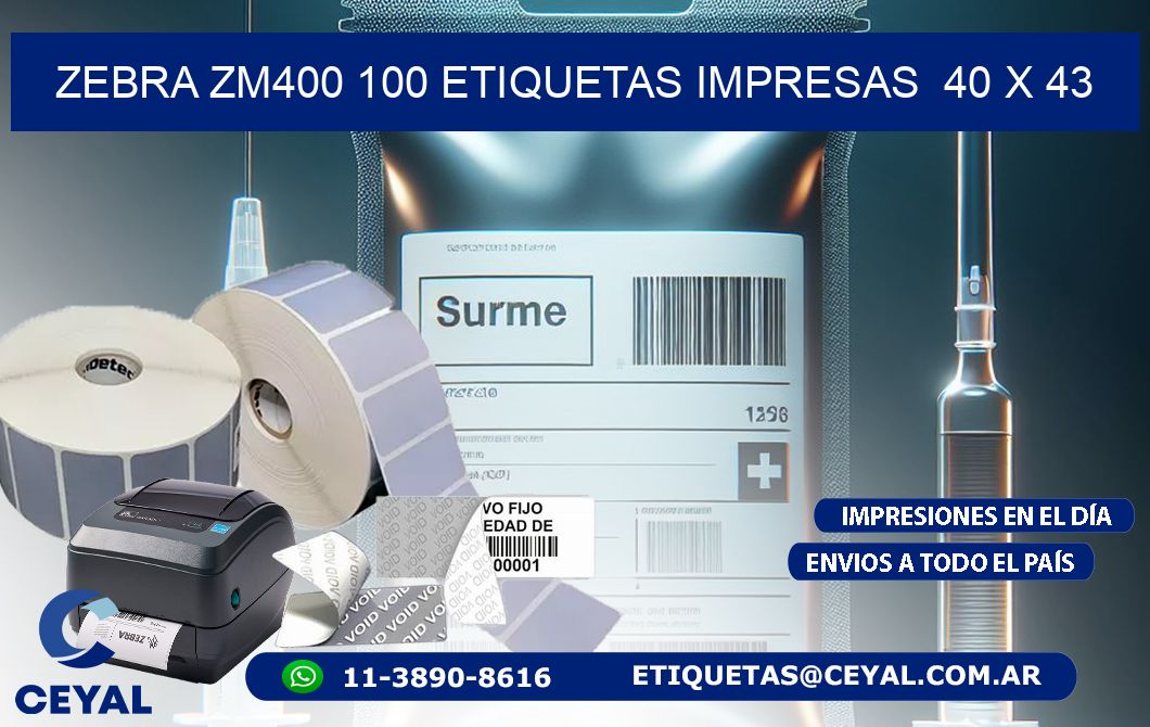 ZEBRA ZM400 100 ETIQUETAS IMPRESAS  40 x 43