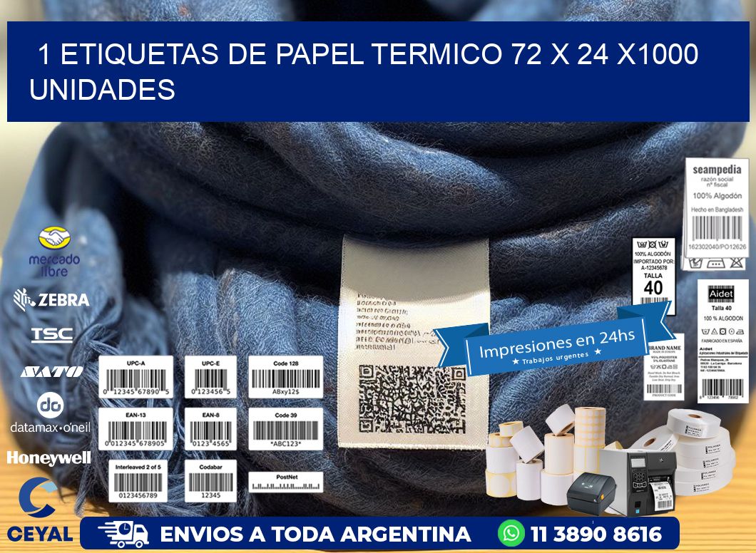 1 ETIQUETAS DE PAPEL TERMICO 72 x 24 X1000 UNIDADES