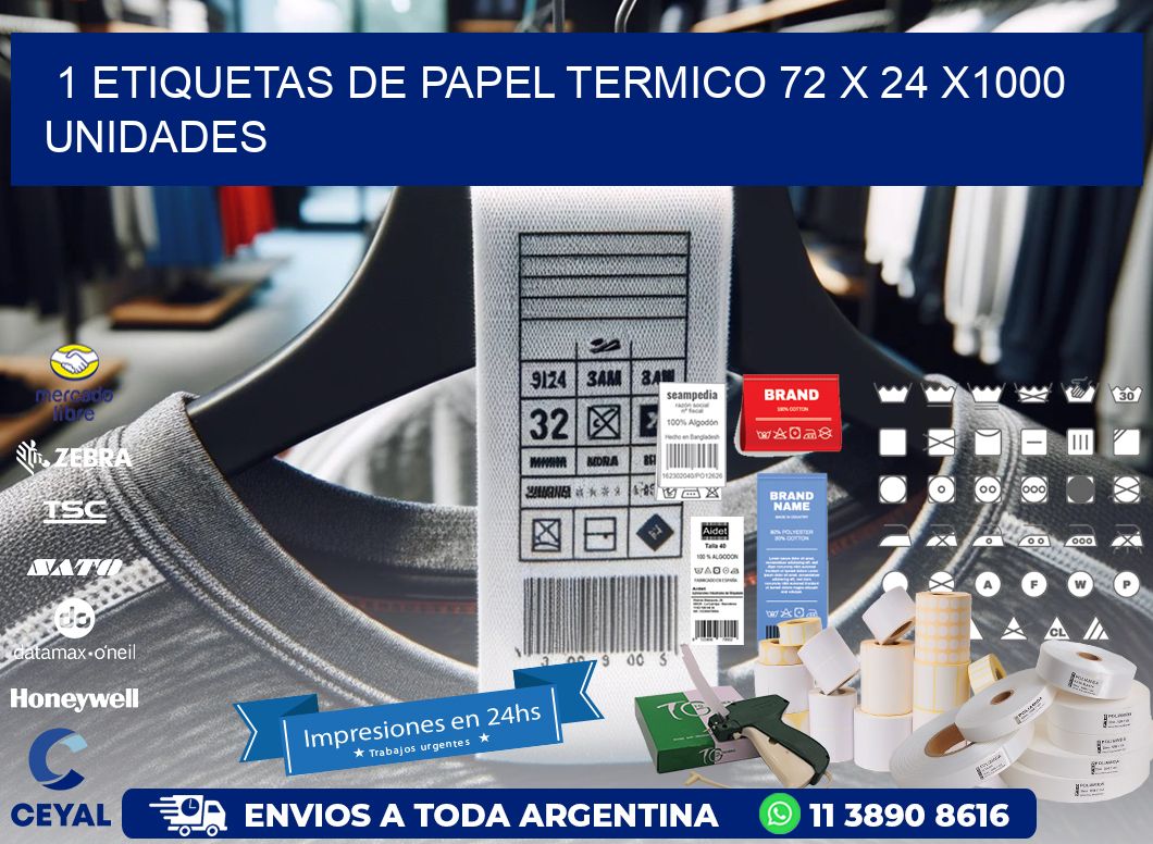 1 ETIQUETAS DE PAPEL TERMICO 72 x 24 X1000 UNIDADES