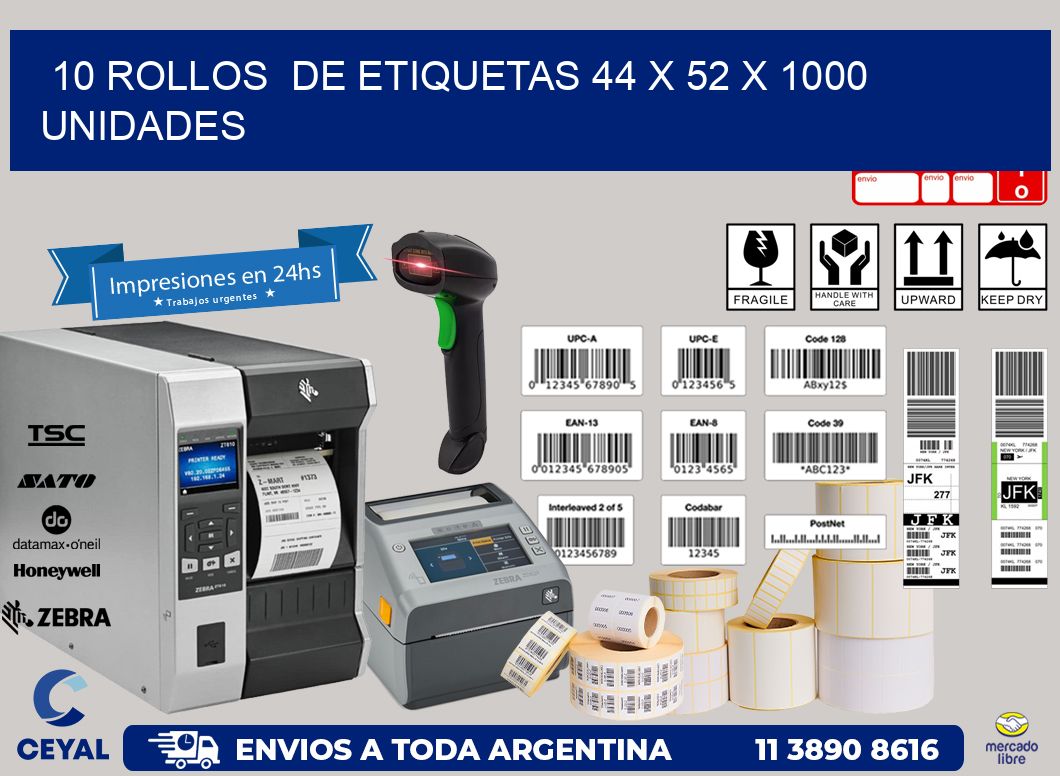 10 ROLLOS  DE ETIQUETAS 44 x 52 X 1000 UNIDADES