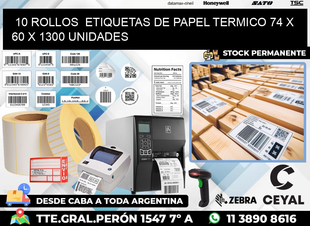 10 ROLLOS  ETIQUETAS DE PAPEL TERMICO 74 x 60 X 1300 UNIDADES