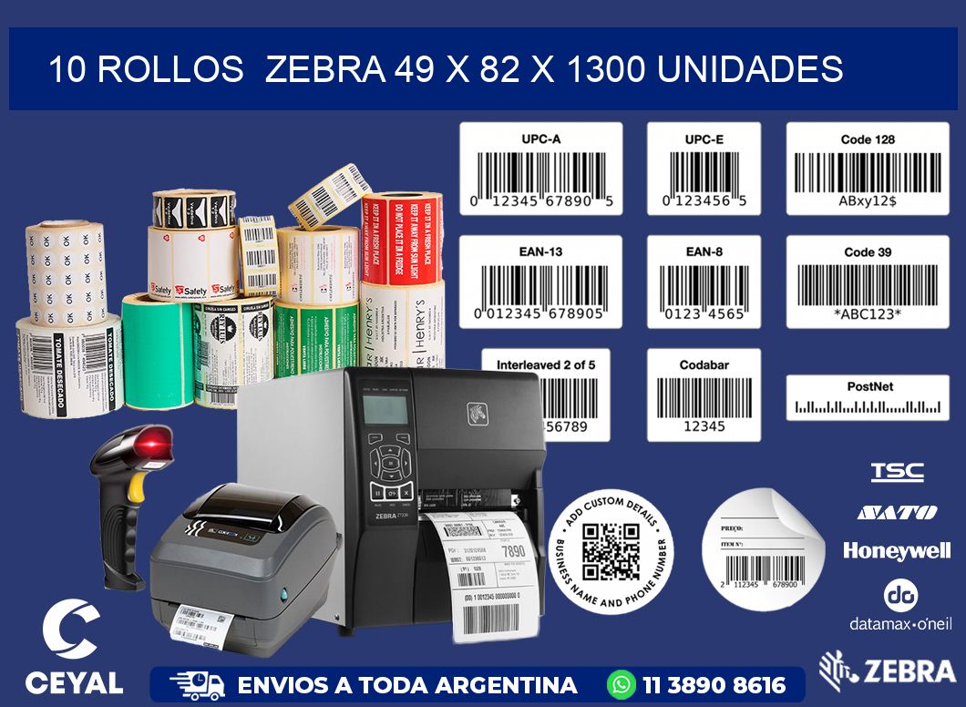 10 ROLLOS  ZEBRA 49 x 82 X 1300 UNIDADES