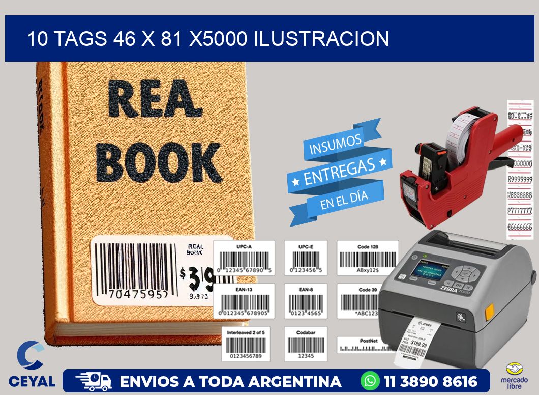 10 TAGS 46 x 81 X5000 ILUSTRACION