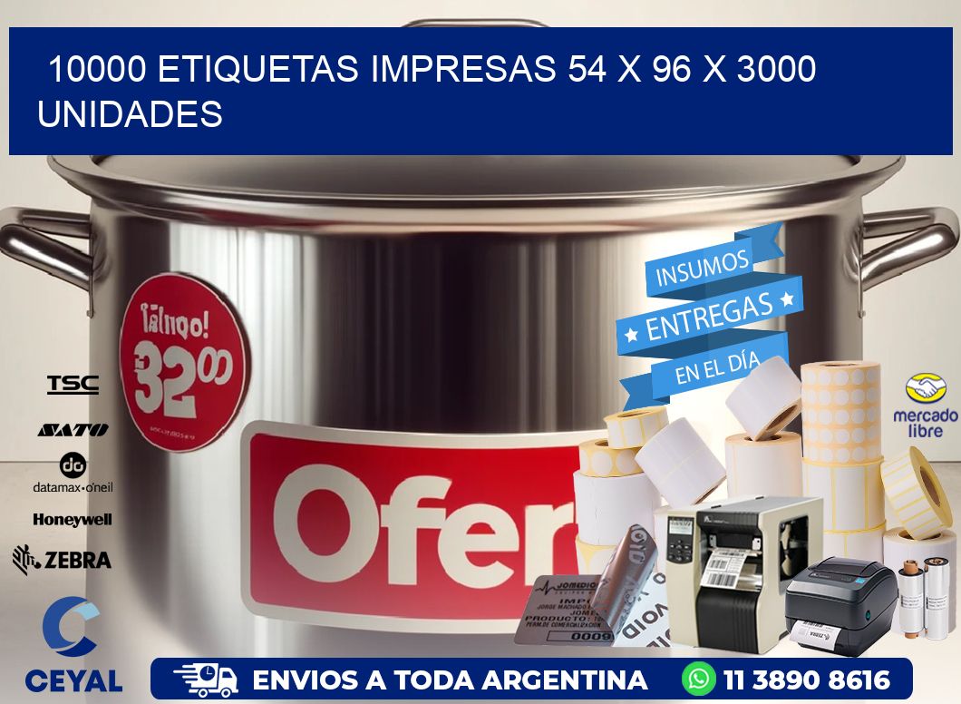 10000 ETIQUETAS IMPRESAS 54 x 96 X 3000 UNIDADES