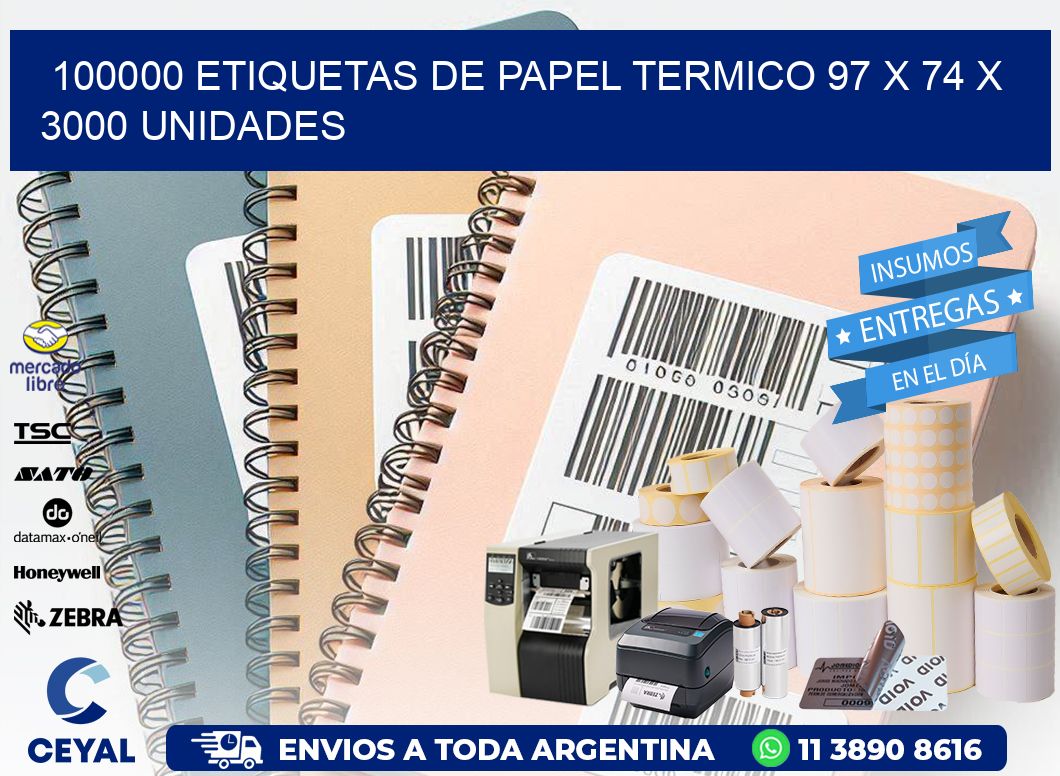 100000 ETIQUETAS DE PAPEL TERMICO 97 x 74 X 3000 UNIDADES