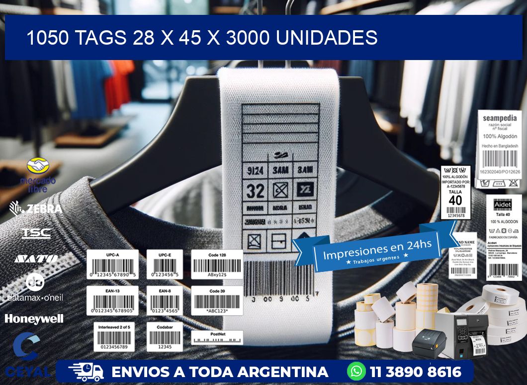 1050 TAGS 28 x 45 X 3000 UNIDADES