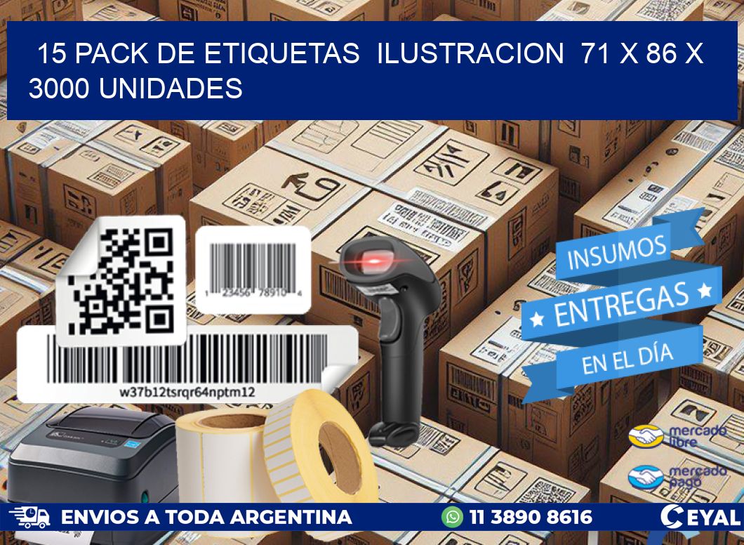 15 PACK DE ETIQUETAS  ILUSTRACION  71 x 86 X 3000 UNIDADES