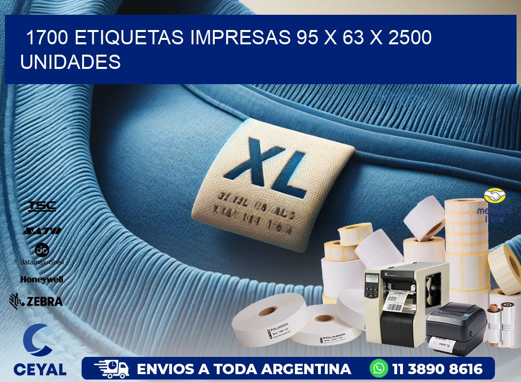 1700 ETIQUETAS IMPRESAS 95 x 63 X 2500 UNIDADES