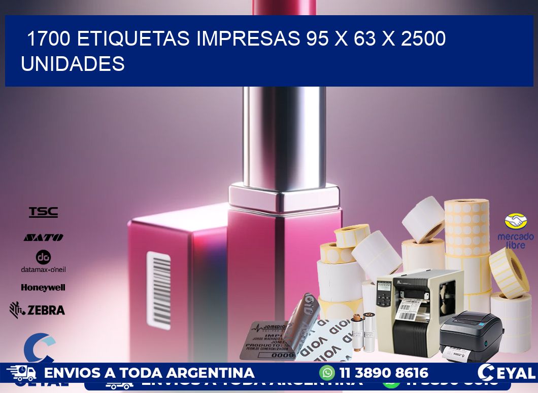 1700 ETIQUETAS IMPRESAS 95 x 63 X 2500 UNIDADES