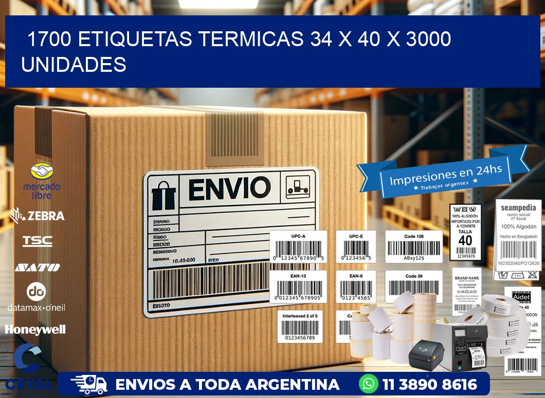 1700 ETIQUETAS TERMICAS 34 x 40 X 3000 UNIDADES