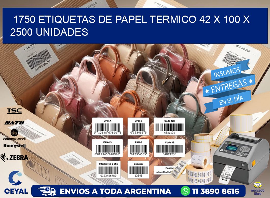 1750 ETIQUETAS DE PAPEL TERMICO 42 x 100 X 2500 UNIDADES