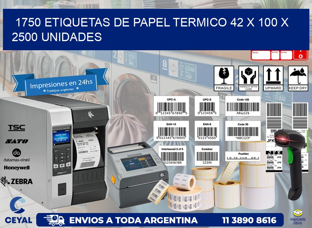 1750 ETIQUETAS DE PAPEL TERMICO 42 x 100 X 2500 UNIDADES