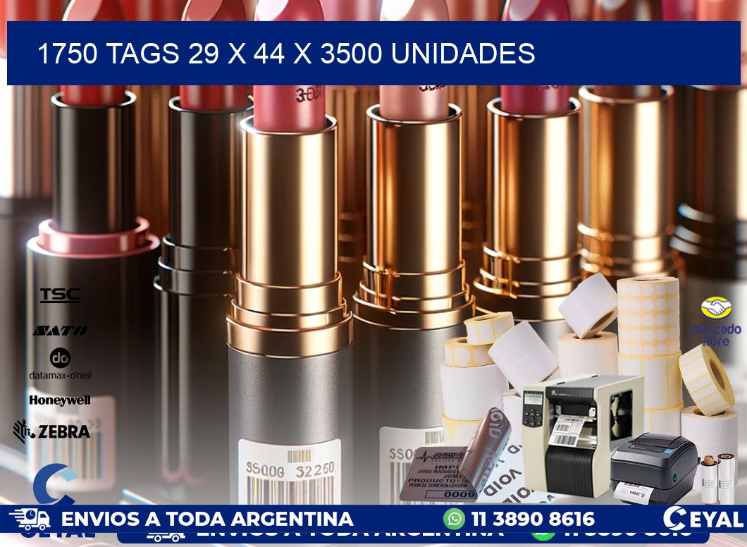 1750 TAGS 29 x 44 X 3500 UNIDADES