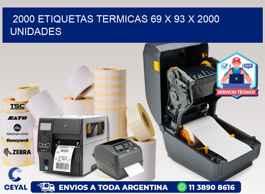 2000 ETIQUETAS TERMICAS 69 x 93 X 2000 UNIDADES