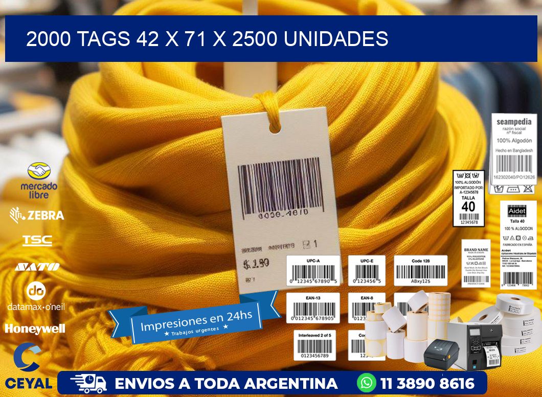 2000 TAGS 42 x 71 X 2500 UNIDADES