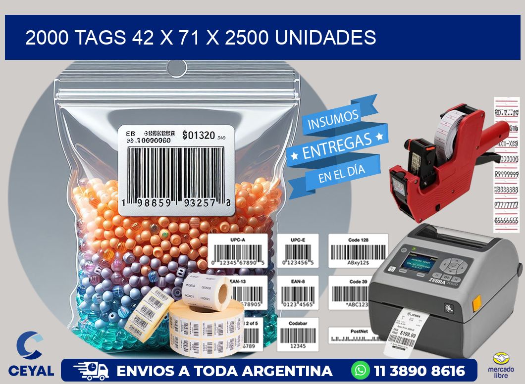 2000 TAGS 42 x 71 X 2500 UNIDADES
