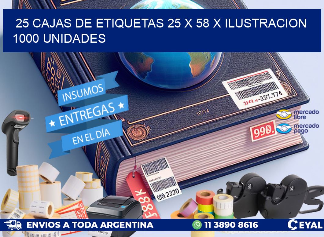 25 CAJAS DE ETIQUETAS 25 x 58 X ILUSTRACION 1000 UNIDADES