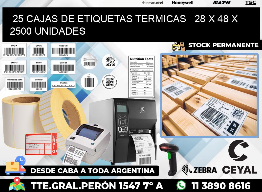 25 CAJAS DE ETIQUETAS TERMICAS   28 x 48 X 2500 UNIDADES