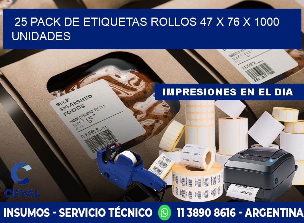 25 PACK DE ETIQUETAS ROLLOS 47 x 76 X 1000 UNIDADES