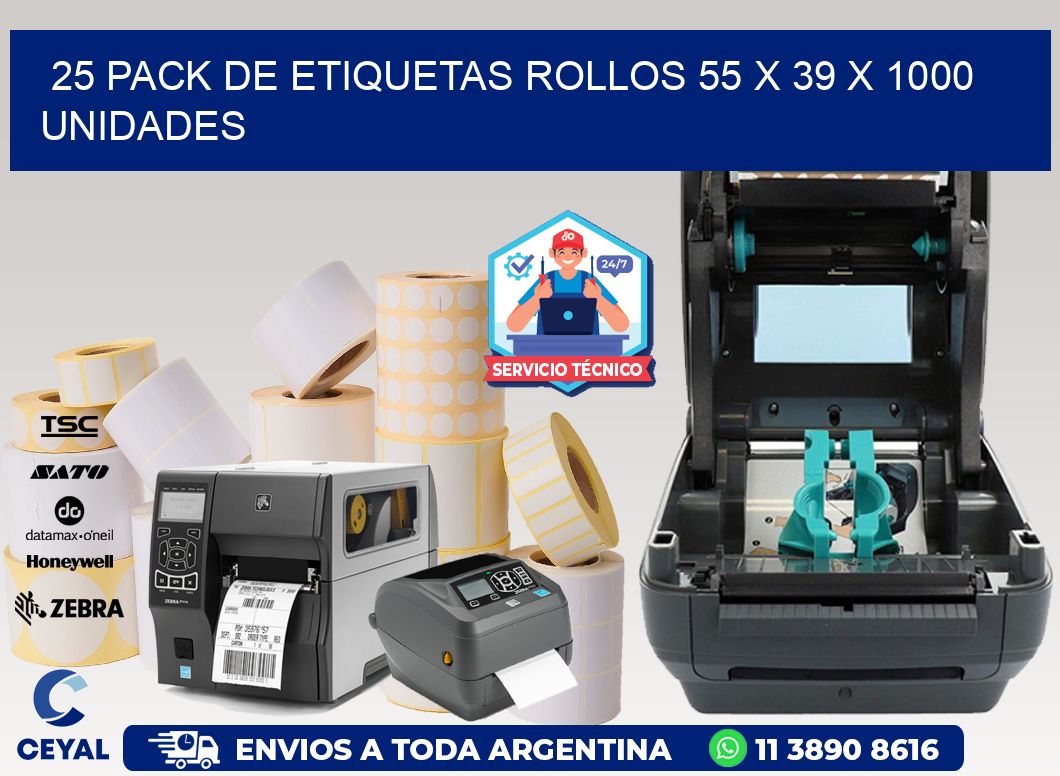 25 PACK DE ETIQUETAS ROLLOS 55 x 39 X 1000 UNIDADES